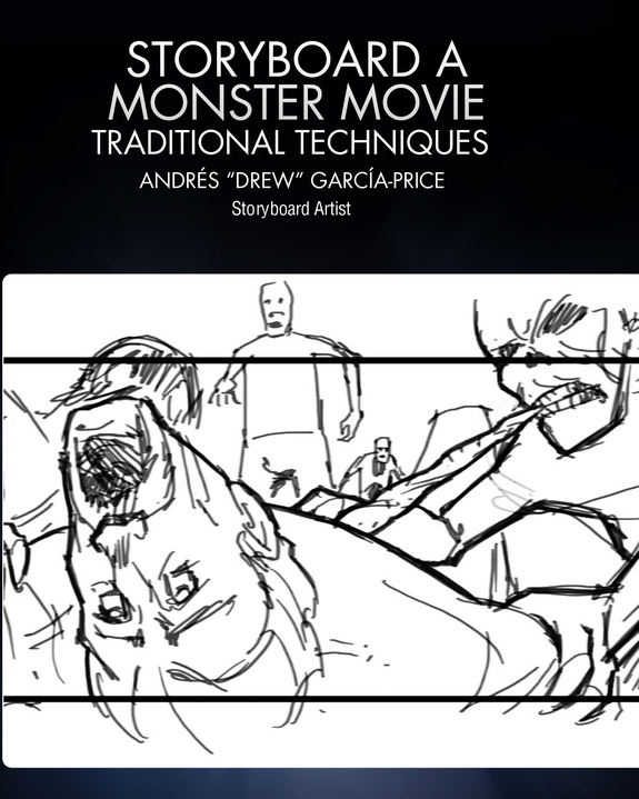 Creating Monster Movie Storyboards with Andrés "Drew" García-Price